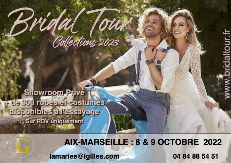 Bridal tour 2023, show room exclusif à Aix en Provence les 8 et 9 octobre 2022